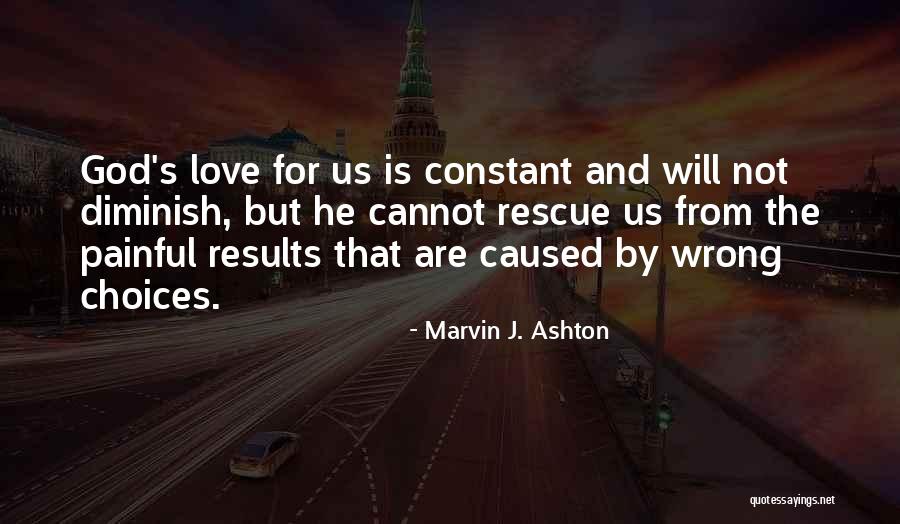 God S Love For Us Quotes By Marvin J. Ashton God S Love For Us Quotes By Marvin J. Ashton