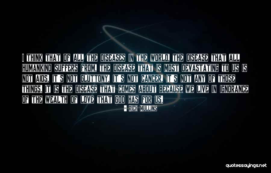 God S Love For Us Quotes By Rich Mullins God S Love For Us Quotes By Rich Mullins