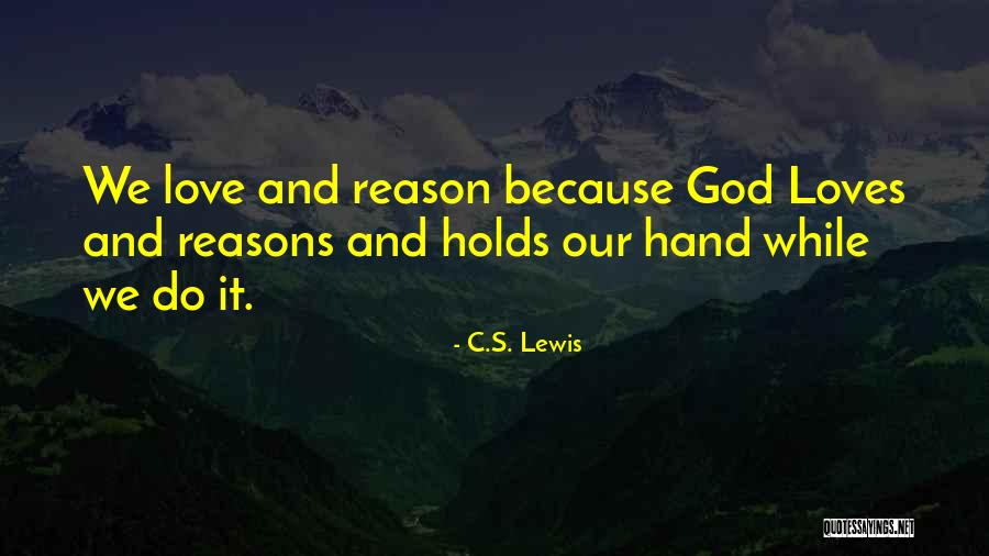 God S Love S Love S Love Quotes By C.S. Lewis God S Love S Love S Love Quotes By C.S. Lewis