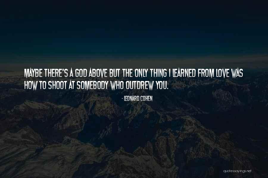 God S Love S Love S Love Quotes By Leonard Cohen God S Love S Love S Love Quotes By Leonard Cohen