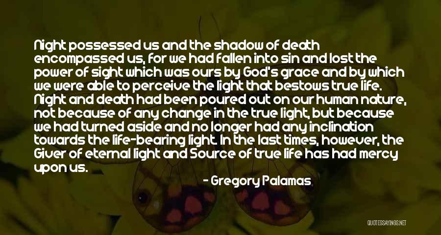 God S Mercy And Grace Quotes By Gregory Palamas God S Mercy And Grace Quotes By Gregory Palamas