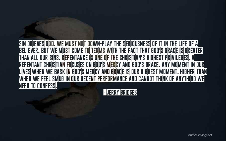 God S Mercy And Grace Quotes By Jerry Bridges God S Mercy And Grace Quotes By Jerry Bridges