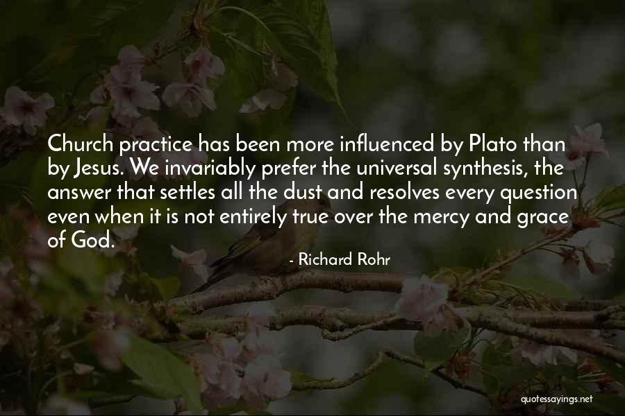 God S Mercy And Grace Quotes By Richard Rohr God S Mercy And Grace Quotes By Richard Rohr