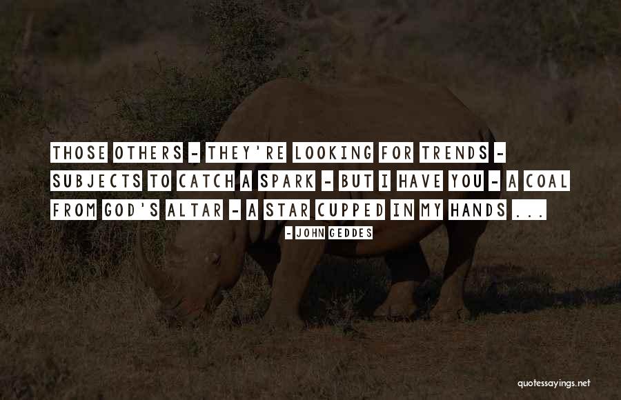 God S Poetry Quotes By John Geddes God S Poetry Quotes By John Geddes