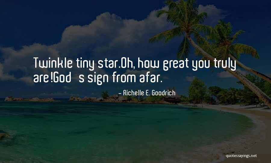 God S Poetry Quotes By Richelle E. Goodrich God S Poetry Quotes By Richelle E. Goodrich