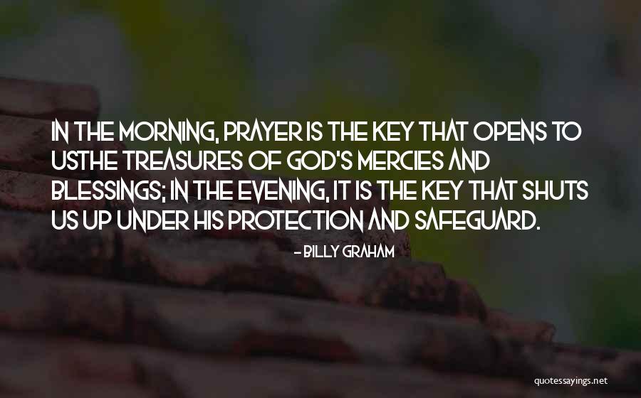 God S Protection Quotes By Billy Graham God S Protection Quotes By Billy Graham