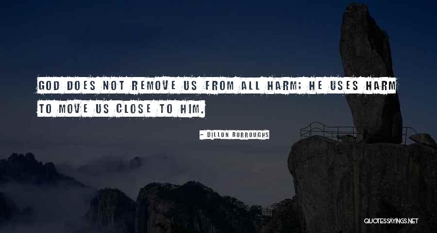 God S Protection Quotes By Dillon Burroughs God S Protection Quotes By Dillon Burroughs