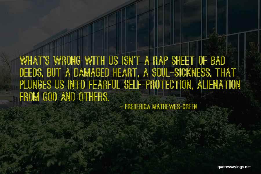 God S Protection Quotes By Frederica Mathewes-Green God S Protection Quotes By Frederica Mathewes-Green