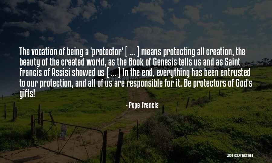 God S Protection Quotes By Pope Francis God S Protection Quotes By Pope Francis
