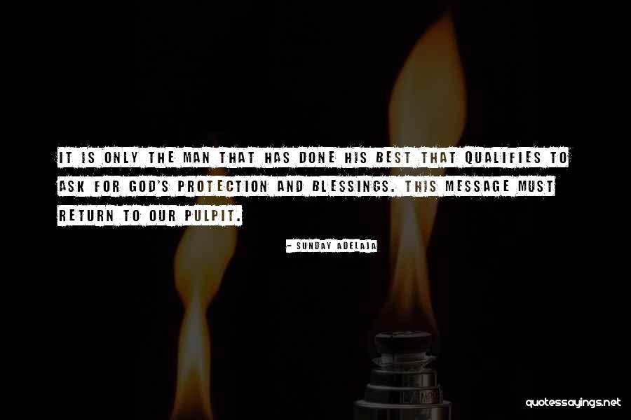 God S Protection Quotes By Sunday Adelaja God S Protection Quotes By Sunday Adelaja