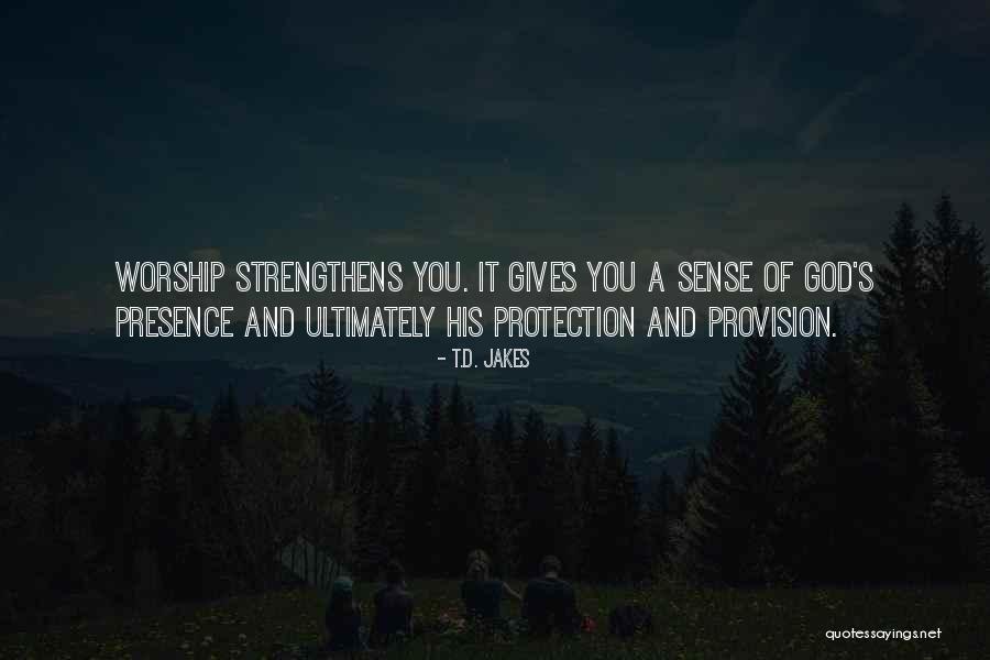 God S Protection Quotes By T.D. Jakes God S Protection Quotes By T.D. Jakes