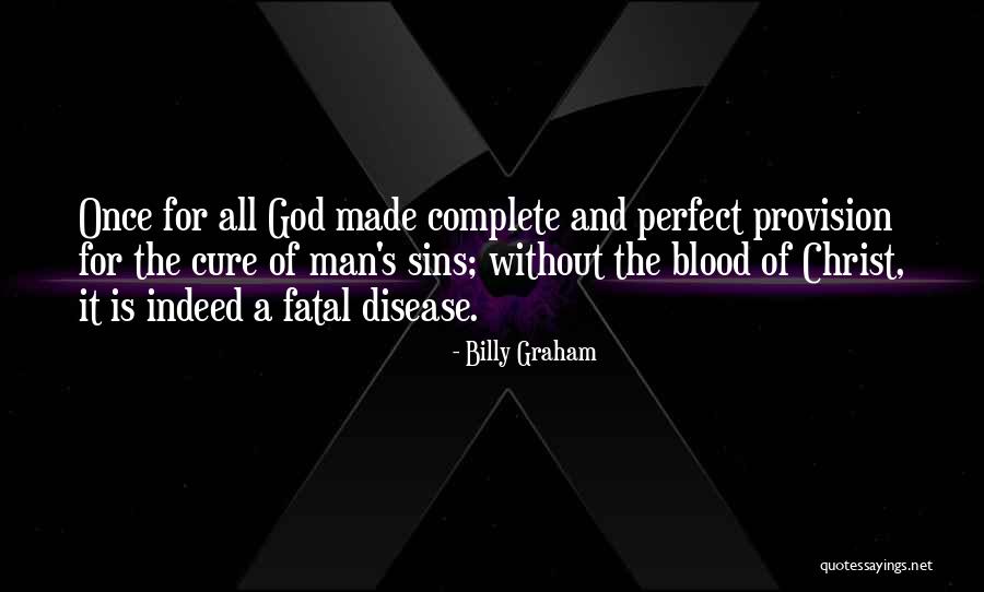 God S Provision Quotes By Billy Graham God S Provision Quotes By Billy Graham