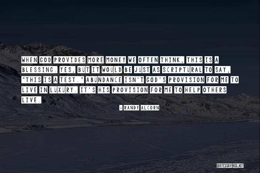 God S Provision Quotes By Randy Alcorn God S Provision Quotes By Randy Alcorn