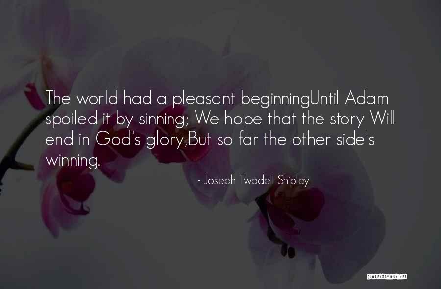 God S Side Quotes By Joseph Twadell Shipley God S Side Quotes By Joseph Twadell Shipley