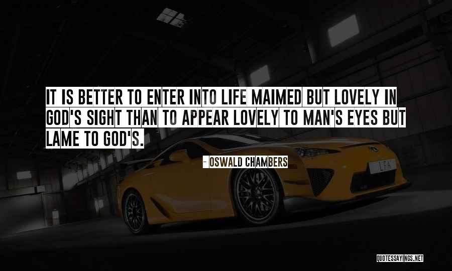 God S Sight Quotes By Oswald Chambers God S Sight Quotes By Oswald Chambers