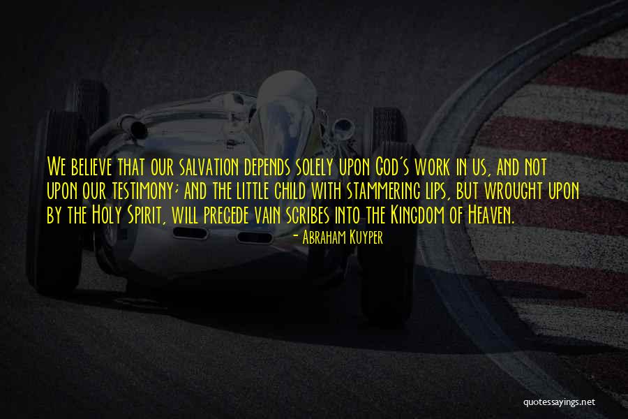 God S Spirit Quotes By Abraham Kuyper God S Spirit Quotes By Abraham Kuyper