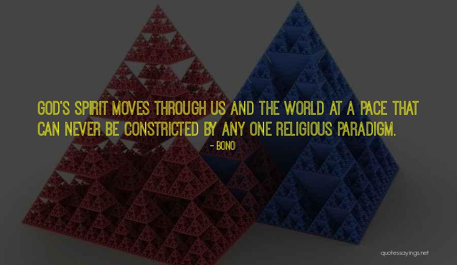 God S Spirit Quotes By Bono God S Spirit Quotes By Bono