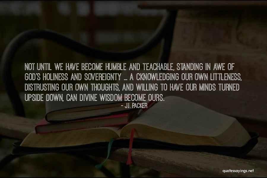 God S Thoughts Quotes By J.I. Packer God S Thoughts Quotes By J.I. Packer