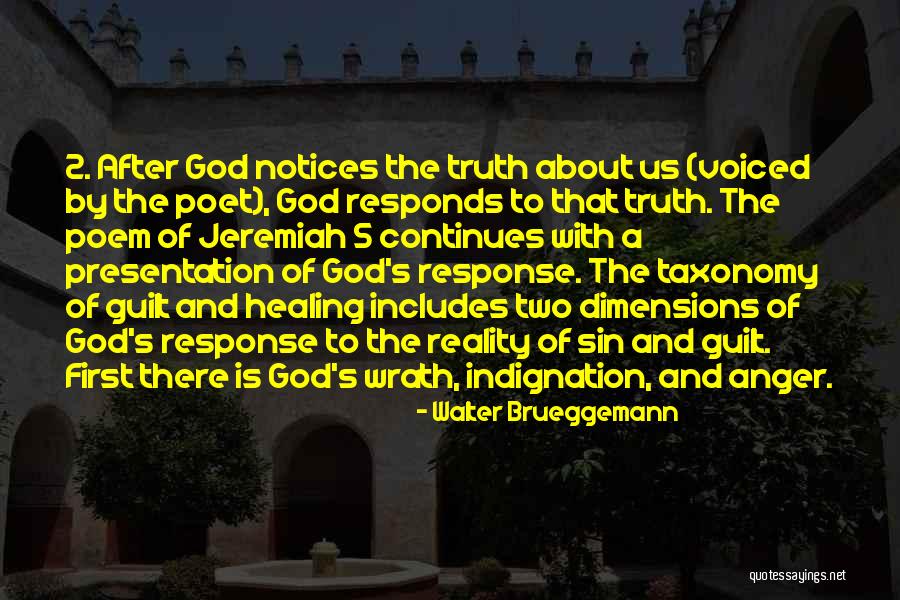 God S Truth Quotes By Walter Brueggemann God S Truth Quotes By Walter Brueggemann