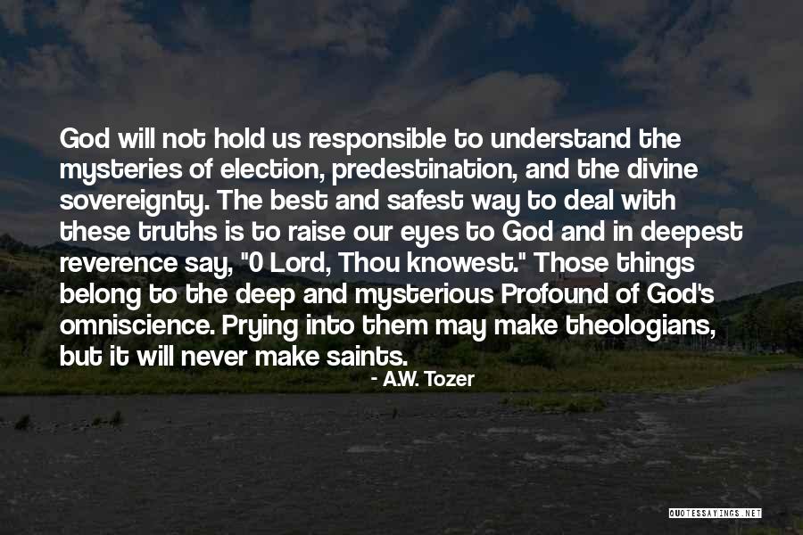 God S Truths Quotes By A.W. Tozer God S Truths Quotes By A.W. Tozer