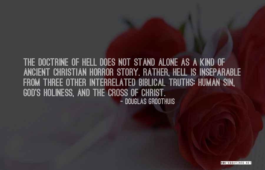 God S Truths Quotes By Douglas Groothuis God S Truths Quotes By Douglas Groothuis