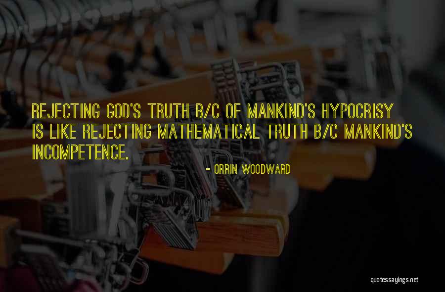 God S Truths Quotes By Orrin Woodward God S Truths Quotes By Orrin Woodward
