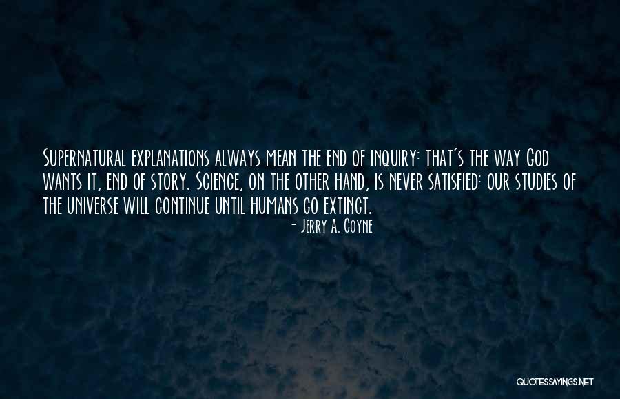 God S Universe Quotes By Jerry A. Coyne God S Universe Quotes By Jerry A. Coyne