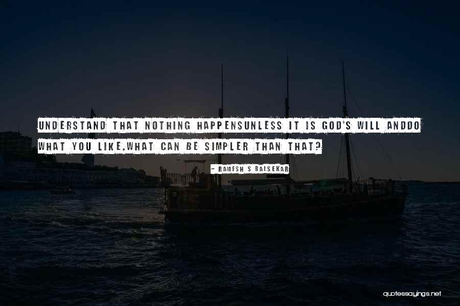 God S Wisdom Quotes By Ramesh S Balsekar God S Wisdom Quotes By Ramesh S Balsekar
