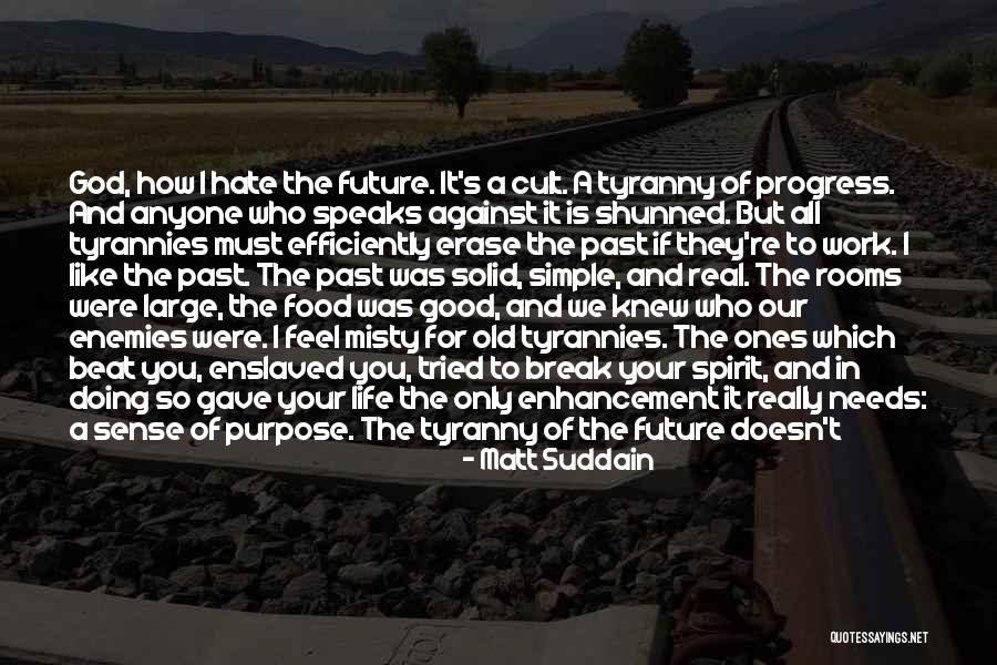 God S Work In Your Life Quotes By Matt Suddain God S Work In Your Life Quotes By Matt Suddain