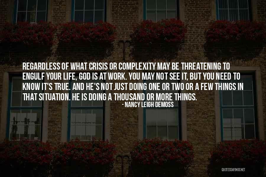 God S Work In Your Life Quotes By Nancy Leigh DeMoss God S Work In Your Life Quotes By Nancy Leigh DeMoss