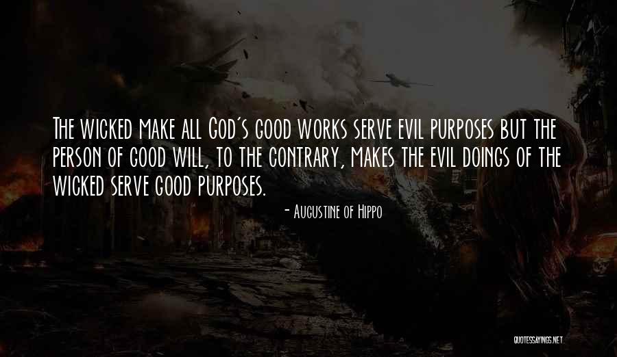 God S Works Quotes By Augustine Of Hippo God S Works Quotes By Augustine Of Hippo