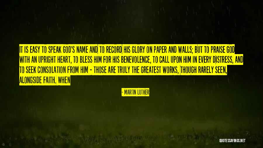 God S Works Quotes By Martin Luther God S Works Quotes By Martin Luther