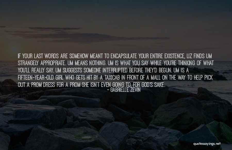 God Sake Means Quotes By Gabrielle Zevin God Sake Means Quotes By Gabrielle Zevin
