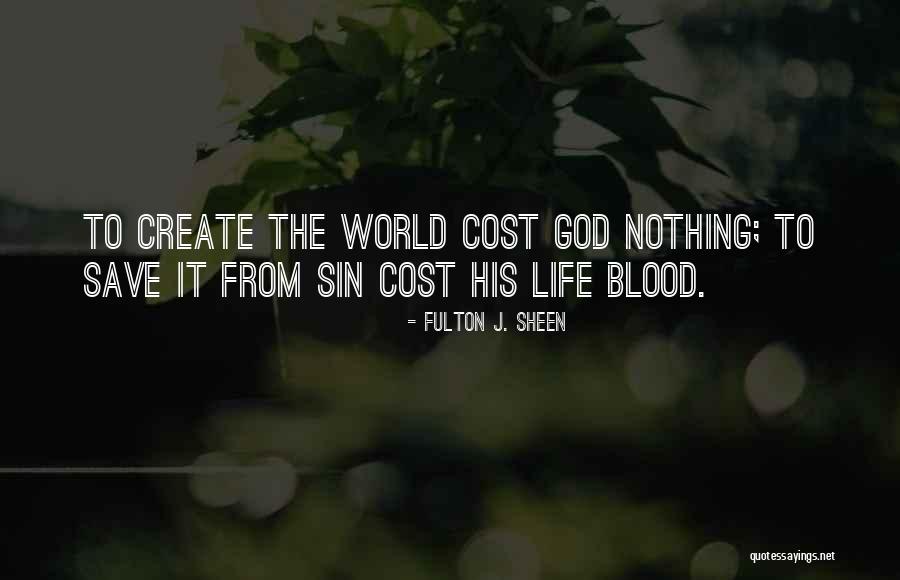 God Save His Life Quotes By Fulton J. Sheen