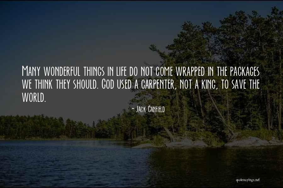 God Save Life Quotes By Jack Canfield God Save Life Quotes By Jack Canfield