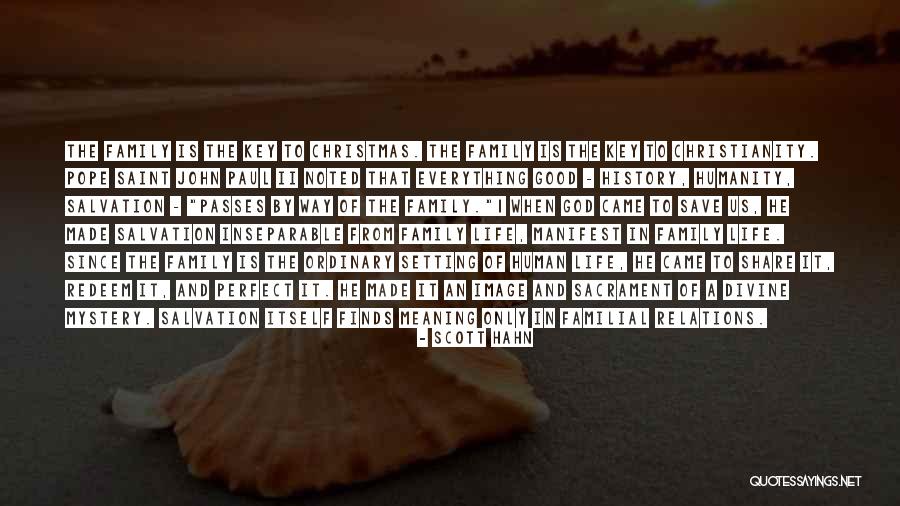 God Save Life Quotes By Scott Hahn God Save Life Quotes By Scott Hahn
