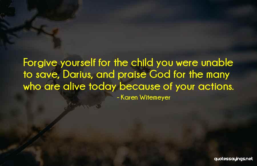 God Save You Quotes By Karen Witemeyer God Save You Quotes By Karen Witemeyer