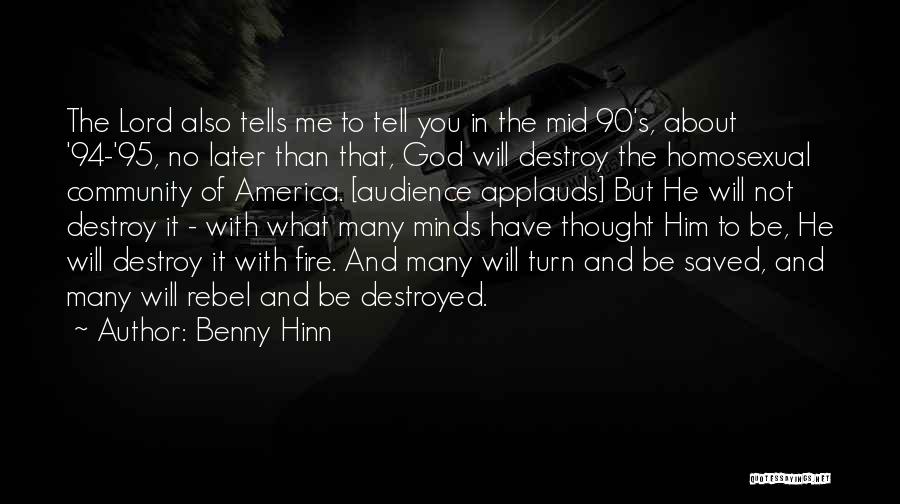 God Saved Me Quotes By Benny Hinn