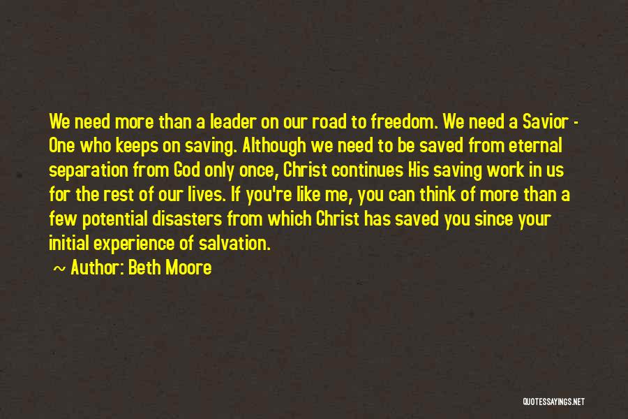 God Saved Me Quotes By Beth Moore