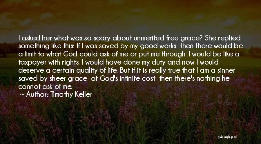 God Saved Me Quotes By Timothy Keller