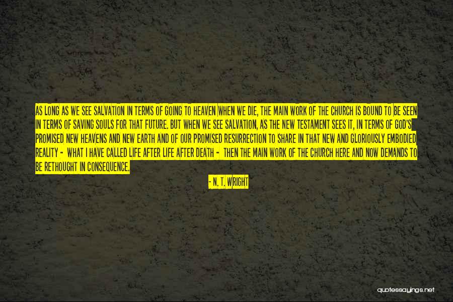 God Saving Life Quotes By N. T. Wright God Saving Life Quotes By N. T. Wright