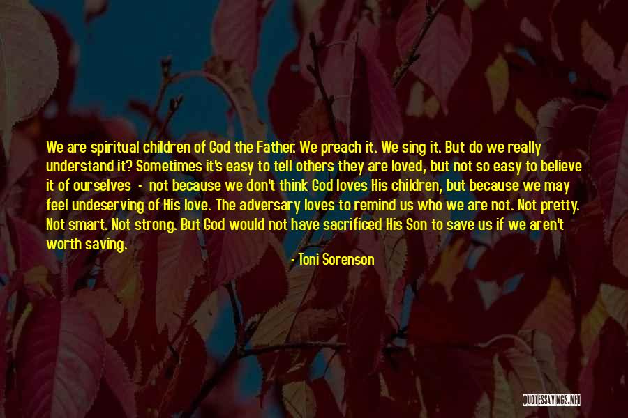 God Saving Life Quotes By Toni Sorenson God Saving Life Quotes By Toni Sorenson