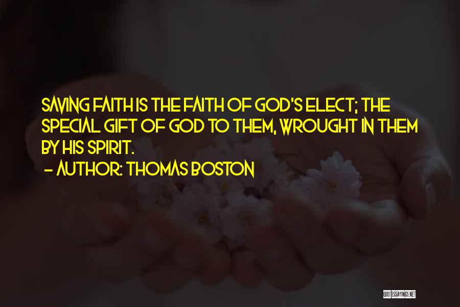 God Saving You For Someone Special Quotes By Thomas Boston