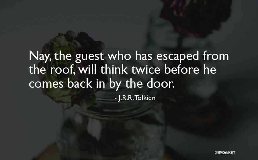 God Saw You Getting Tired Quotes By J.R.R. Tolkien God Saw You Getting Tired Quotes By J.R.R. Tolkien