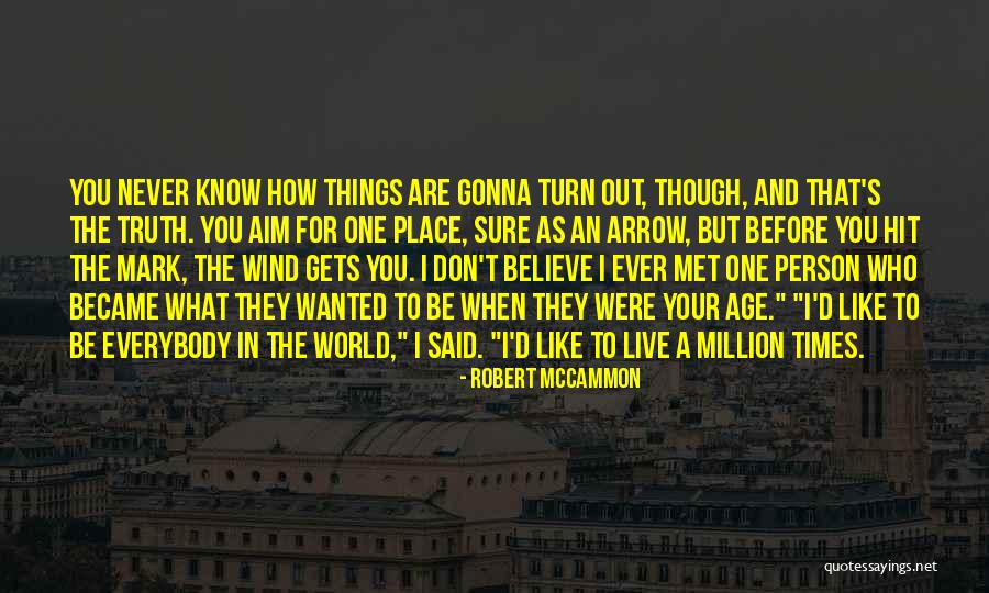God Saw You Getting Tired Quotes By Robert McCammon God Saw You Getting Tired Quotes By Robert McCammon