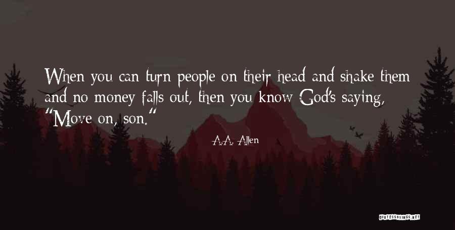 God Saying No Quotes By A.A. Allen God Saying No Quotes By A.A. Allen