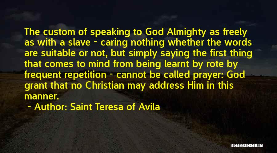 God Saying No Quotes By Saint Teresa Of Avila