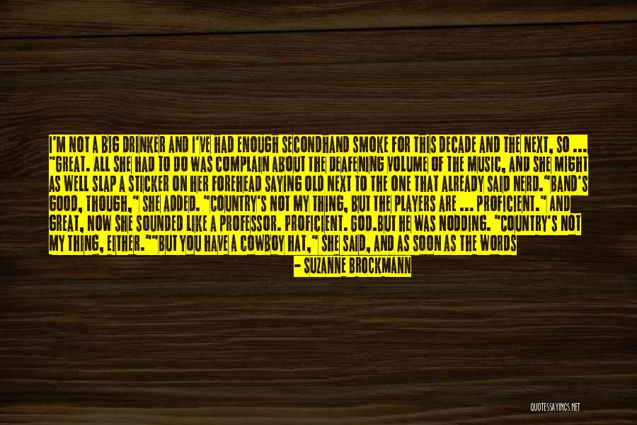 God Saying No Quotes By Suzanne Brockmann God Saying No Quotes By Suzanne Brockmann