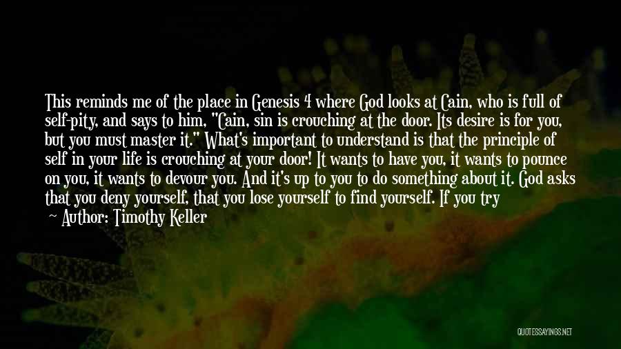 God Says About Life Quotes By Timothy Keller