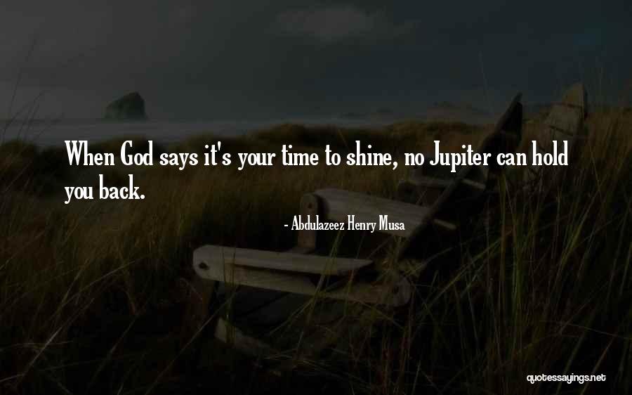 God Says Quotes By Abdulazeez Henry Musa God Says Quotes By Abdulazeez Henry Musa